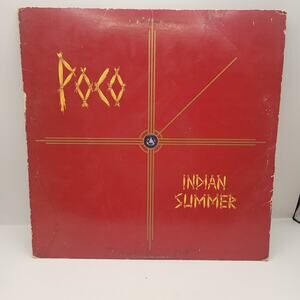 Poco Indian Summer Vinyl Record 1977